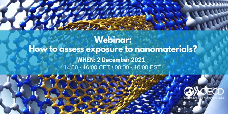 Webinar on How to access exposure to nanomaterials?